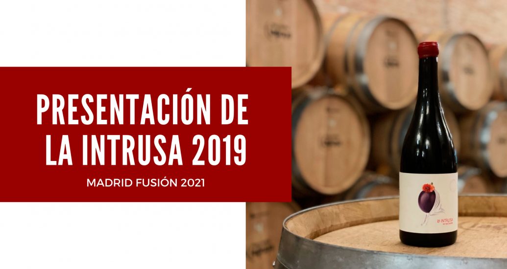 LA INTRUSA EN MADRID FUSIÓN 2021