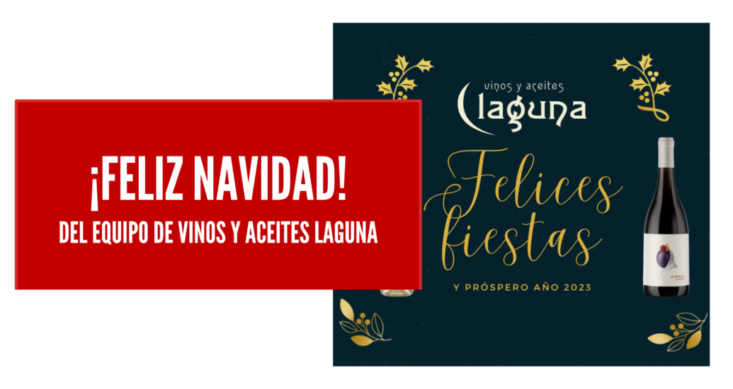 FELIZ NAVIDAD DE PARTE DE VINOS Y ACEITES LAGUNA