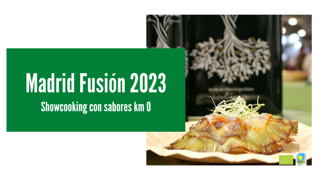 MADRID FUSIÓN 2023: SABORES KM 0